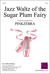 Jazz Waltz of the Sugar Plum Fairy SATB choral sheet music cover